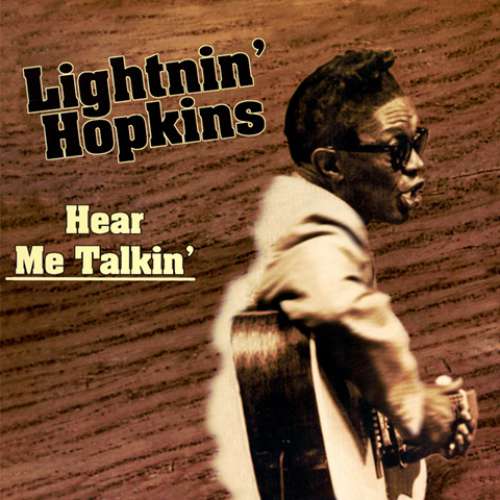 Cover Lightnin' Hopkins - Hear Me Talkin' (LP, Comp, RE, 180) Schallplatten Ankauf