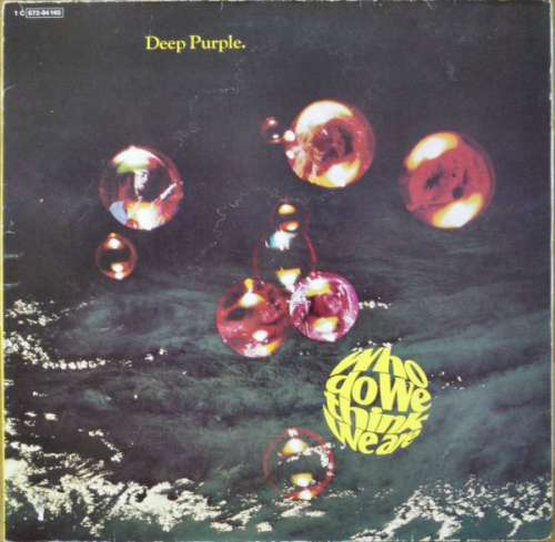 Cover Deep Purple - Who Do We Think We Are (LP, Album, RE) Schallplatten Ankauf