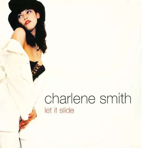 Cover Charlene Smith - Let It Slide (12) Schallplatten Ankauf