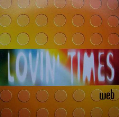 Cover Web - Lovin' Times (12) Schallplatten Ankauf