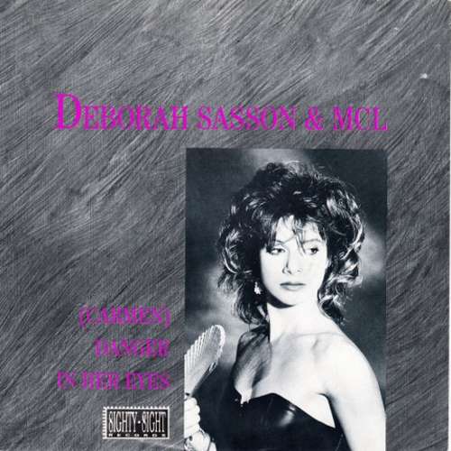 Cover Deborah Sasson & MCL* - (Carmen) Danger In Her Eyes (7, Single) Schallplatten Ankauf