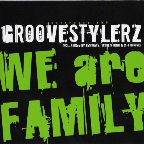 Cover Groovestylerz - We Are Family (CDr, Maxi) Schallplatten Ankauf