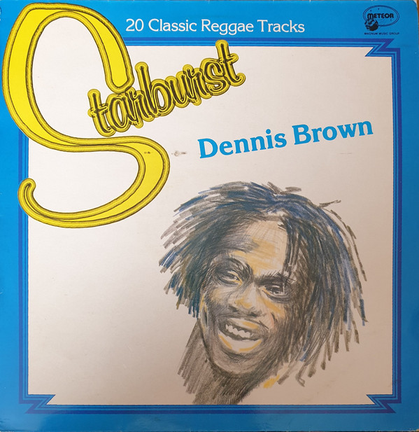 Cover Dennis Brown - Starburst - 20 Classic Reggae Tracks (LP, Album, Comp) Schallplatten Ankauf