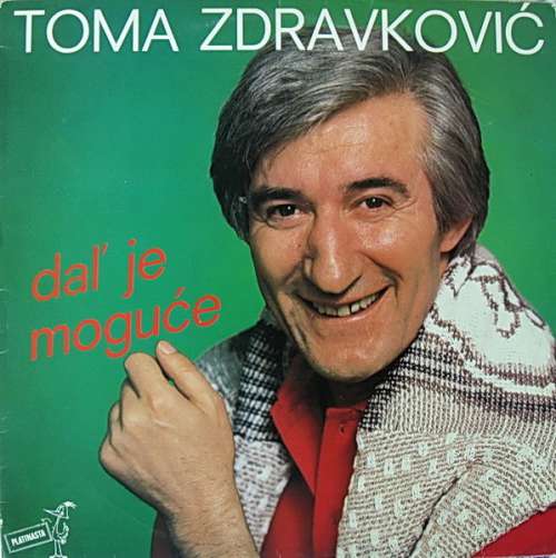 Cover Toma Zdravković - Dal' Je Moguće (LP, Album) Schallplatten Ankauf