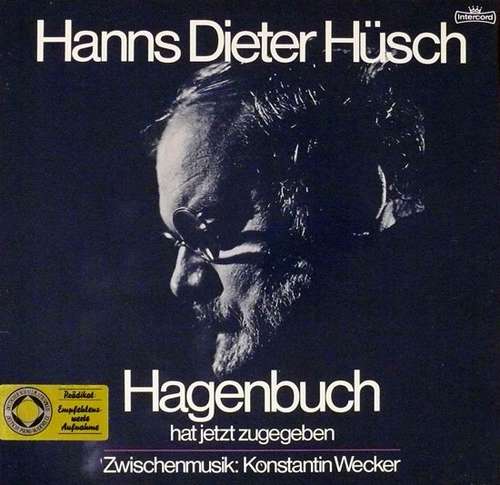 Cover Hanns Dieter Hüsch - Hagenbuch Hat Jetzt Zugegeben (LP) Schallplatten Ankauf
