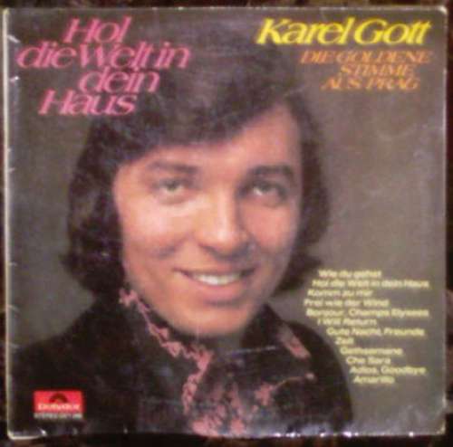Cover Karel Gott - Hol Die Welt In Dein Haus (LP) Schallplatten Ankauf