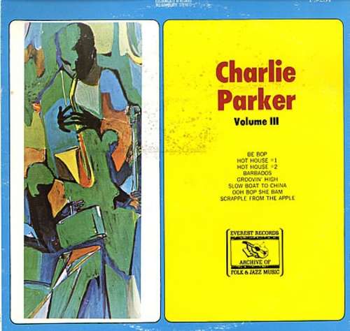 Cover Charlie Parker - Charlie Parker Volume III (LP, Comp) Schallplatten Ankauf