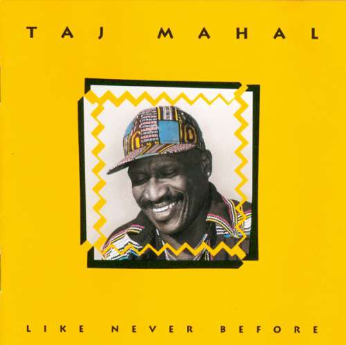 Cover Taj Mahal - Like Never Before (CD, Album) Schallplatten Ankauf
