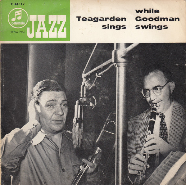 Cover Benny Goodman And His Orchestra - Teagarden Sings While Goodman Swings (7, EP, Mono) Schallplatten Ankauf