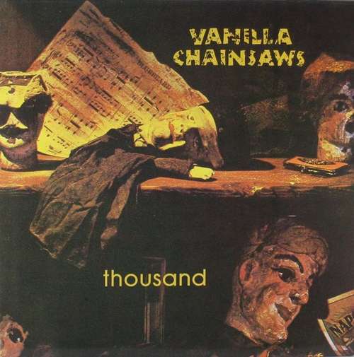 Cover Vanilla Chainsaws - Thousand (12, MiniAlbum) Schallplatten Ankauf