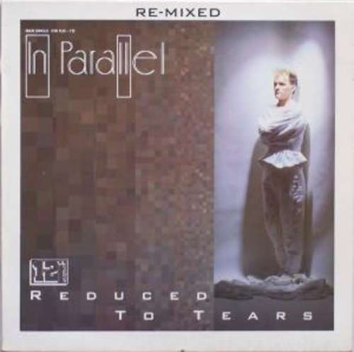 Cover In Parallel - Reduced To Tears (12, Maxi) Schallplatten Ankauf