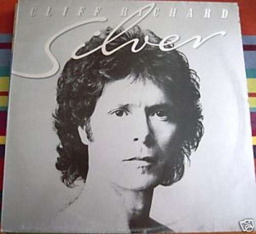 Cover Cliff Richard - Silver (LP, Album) Schallplatten Ankauf
