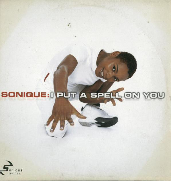 Cover Sonique - I Put A Spell On You (12, Maxi) Schallplatten Ankauf