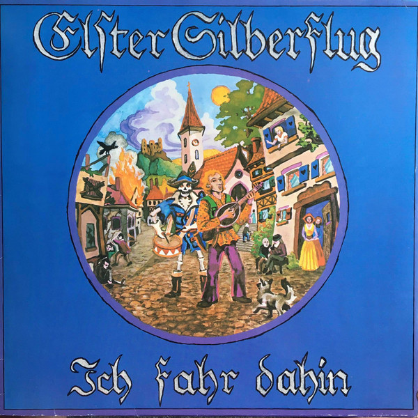 Cover Elster Silberflug - Ich Fahr Dahin (LP, Album) Schallplatten Ankauf