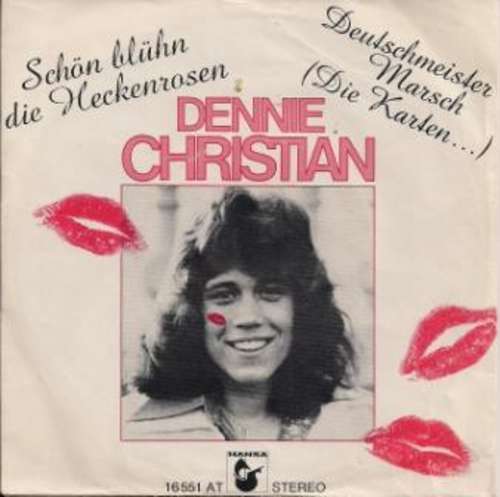 Bild Dennie Christian - Schön Blühn Die Heckenrosen / Deutschmeister Marsch (Die Karten...) (7, Single) Schallplatten Ankauf