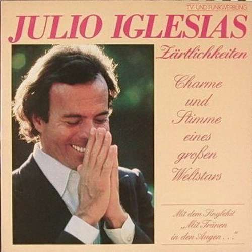 Cover Julio Iglesias - Zärtlichkeiten (LP, Album, Gat) Schallplatten Ankauf