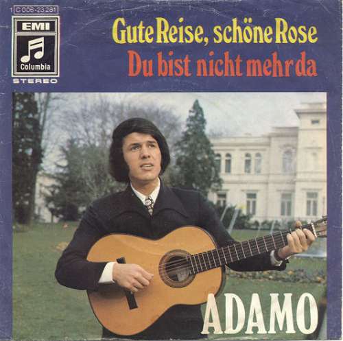 Cover Adamo - Gute Reise, Schöne Rose (7, Single) Schallplatten Ankauf