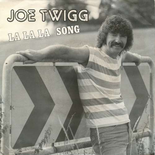 Cover Joe Twigg - La La La Song (7, Single) Schallplatten Ankauf