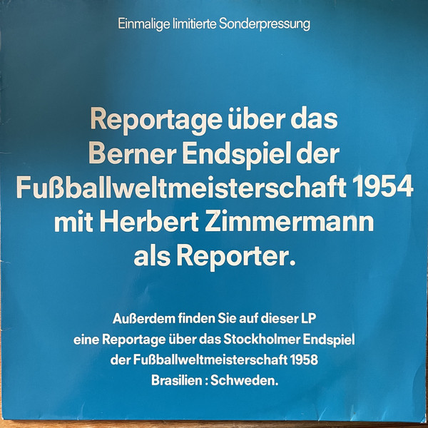Cover Sepp Herberger Einleitende Worte - Am Mikrofon: Herbert Zimmermann (3) - Fußball Weltmeisterschaft 1954 -1958 (LP, Mono) Schallplatten Ankauf