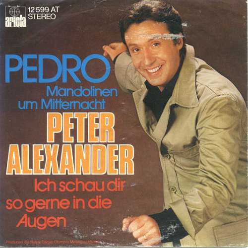 Cover Peter Alexander - Pedro (Mandolinen Um Mitternacht) (7, Single) Schallplatten Ankauf
