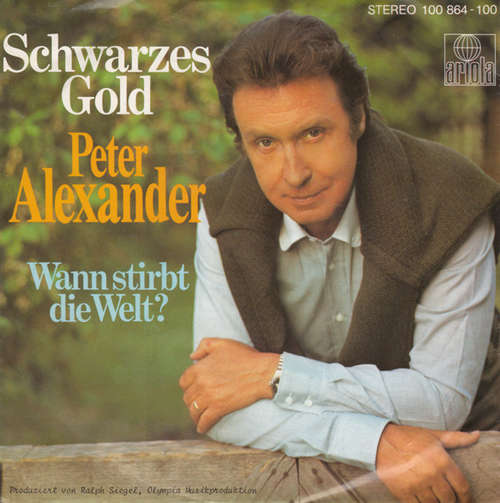 Cover Peter Alexander - Schwarzes Gold (7, Single) Schallplatten Ankauf