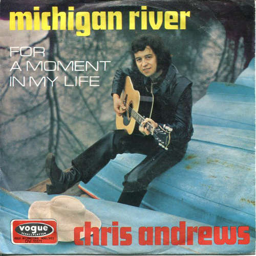 Bild Chris Andrews (3) - Michigan River (7, Single) Schallplatten Ankauf