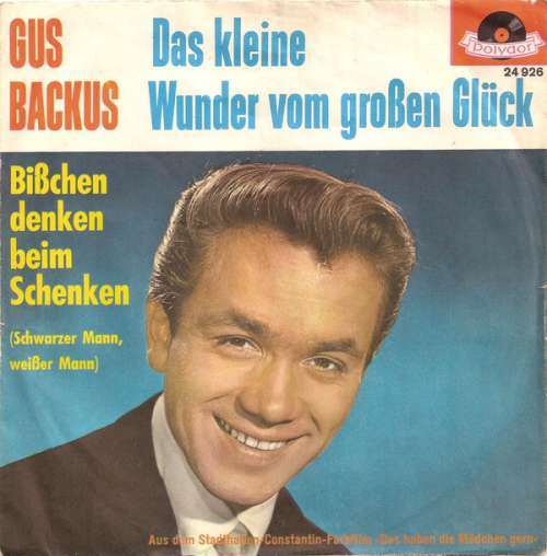 Cover Gus Backus - Das Kleine Wunder Vom Großen Glück (7, Single) Schallplatten Ankauf