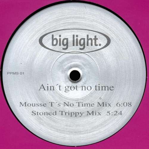 Cover Big Light.* - Ain't Got No Time (12) Schallplatten Ankauf