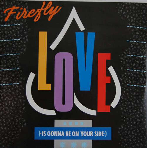Cover Firefly (2) - Love (Is Gonna Be On Your Side) (12) Schallplatten Ankauf
