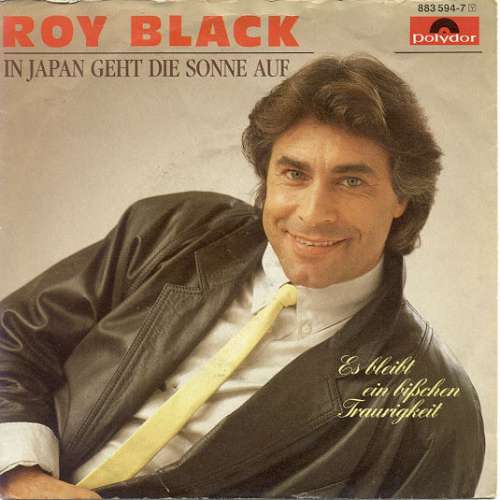 Cover Roy Black - In  Japan Geht Die Sonne Auf (7, Single) Schallplatten Ankauf