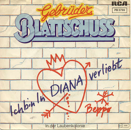 Cover Gebrüder Blattschuss - Ich Bin In Diana Verliebt (Indiana) (7, Single) Schallplatten Ankauf