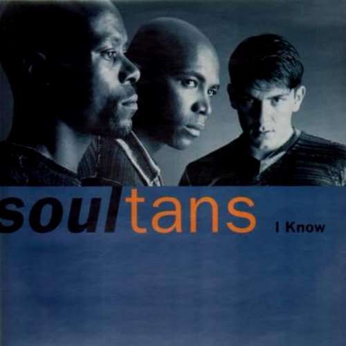 Cover Soultans - I Know (12, Maxi) Schallplatten Ankauf