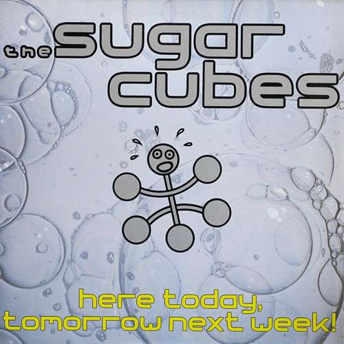 Cover The Sugar Cubes* - Here Today, Tomorrow Next Week! (LP, Album, Gat) Schallplatten Ankauf