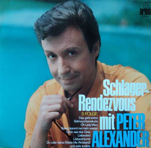 Cover Peter Alexander - Schlager-Rendezvous Mit Peter Alexander - 3. Folge (LP, Comp) Schallplatten Ankauf