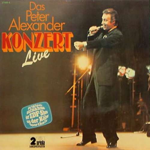 Cover Peter Alexander - Das Peter Alexander Konzert Live (2xLP, Album, Club, S/Edition) Schallplatten Ankauf