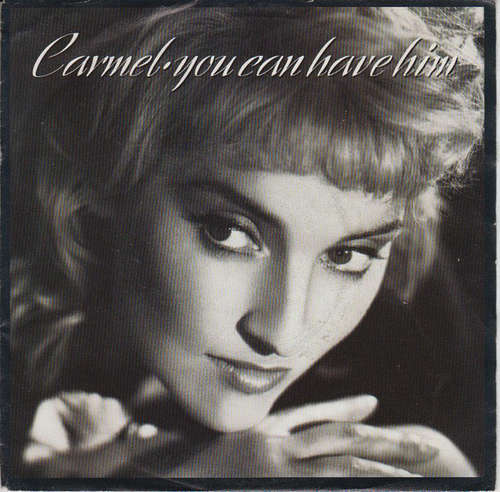 Cover Carmel (2) - You Can Have Him (7) Schallplatten Ankauf