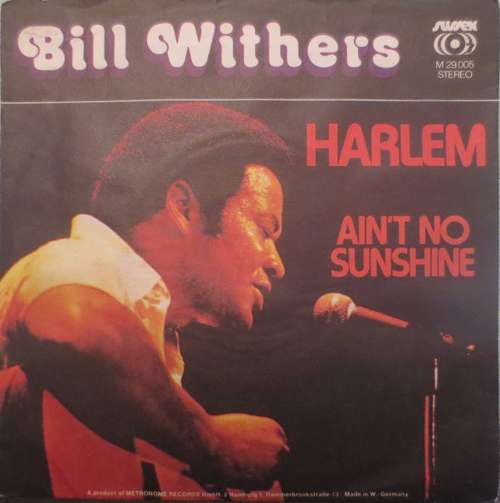 Cover Bill Withers - Harlem / Ain't No Sunshine (7, Single) Schallplatten Ankauf