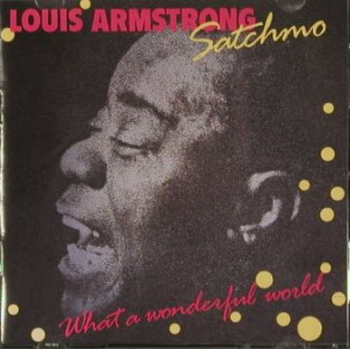 Cover Louis Armstrong - Satchmo - What A Wonderful World (LP, Comp) Schallplatten Ankauf