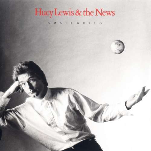 Cover Huey Lewis & The News - Small World (LP, Album) Schallplatten Ankauf