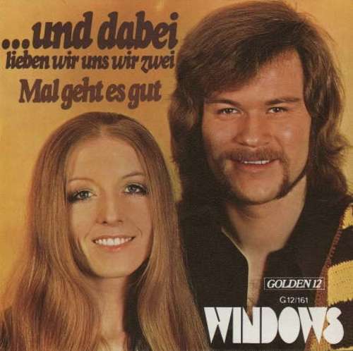 Cover Windows (2) - ...Und Dabei Lieben Wir Uns Wir Zwei / Mal Geht Es Gut (7, Single) Schallplatten Ankauf