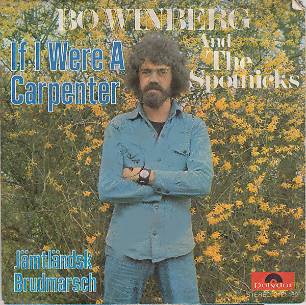 Cover Bo Winberg And The Spotnicks - If I Were A Carpenter (7, Single) Schallplatten Ankauf