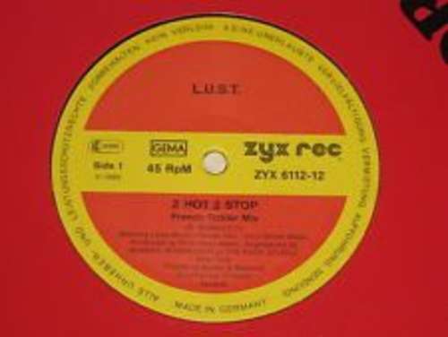 Cover L.U.S.T. - 2 Hot 2 Stop (12, Maxi) Schallplatten Ankauf