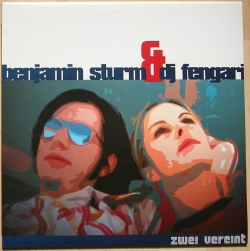Cover Benjamin Sturm & DJ Fengari - Zwei Vereint (12) Schallplatten Ankauf