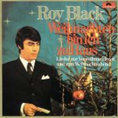Cover Roy Black - Weihnachten Bin Ich Zu Haus (LP, Album) Schallplatten Ankauf