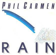 Cover Phil Carmen - Rain (12, Maxi) Schallplatten Ankauf