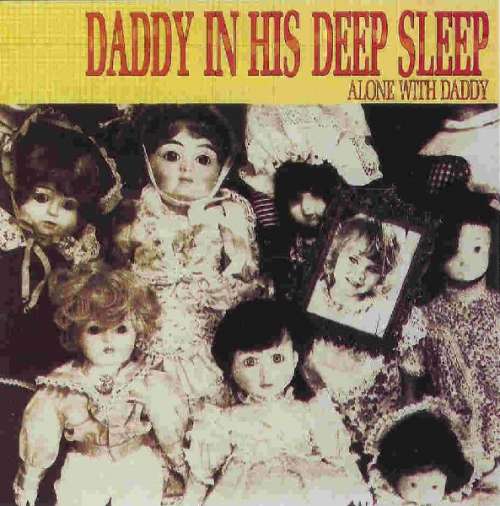 Cover Daddy In His Deep Sleep - Alone With Daddy (LP, Album) Schallplatten Ankauf