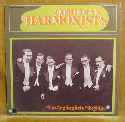 Cover Comedian Harmonists - Unvergängliche Erfolge (LP, Comp, Mono, Club, S/Edition) Schallplatten Ankauf