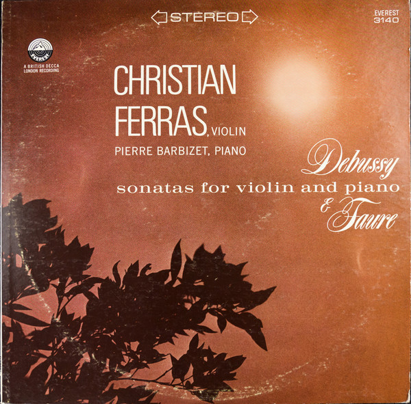 Cover Christian Ferras, Pierre Barbizet, Debussy*, Faure* - Sonatas For Violin And Piano (LP, RE) Schallplatten Ankauf
