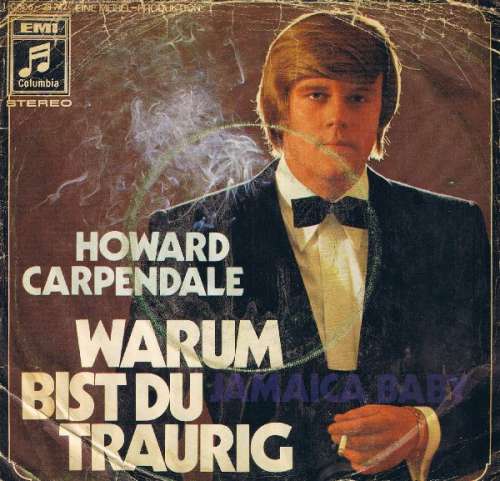 Cover Howard Carpendale - Warum Bist Du Traurig (7, Single) Schallplatten Ankauf