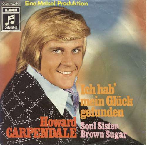 Cover Howard Carpendale - Ich Hab' Mein Glück Gefunden (7, Single) Schallplatten Ankauf